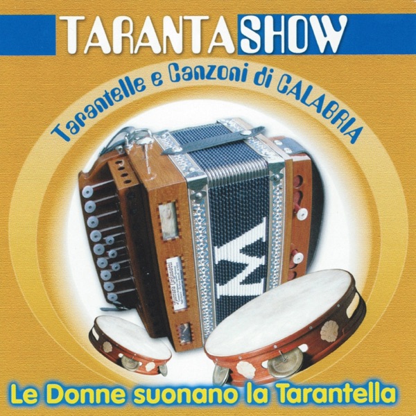 Tarantelle e canzoni di calabria (Le donne suonano la tarantella) album cover