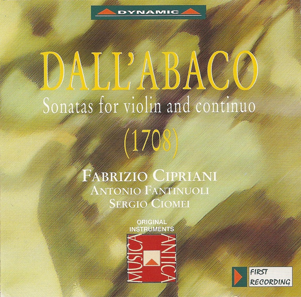 Обложка альбома «Dall'Abaco: Violin Sonatas in D Major, D Minor, A Minor, G Minor, B-Flat Major, B Minor» — Fabrizio Haim Cipriani, Antonio Fantinuoli & Sergio Ciomei