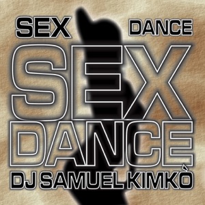 Sex dance - EP