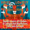 David Lowery - Raise 'Em Up On Honey