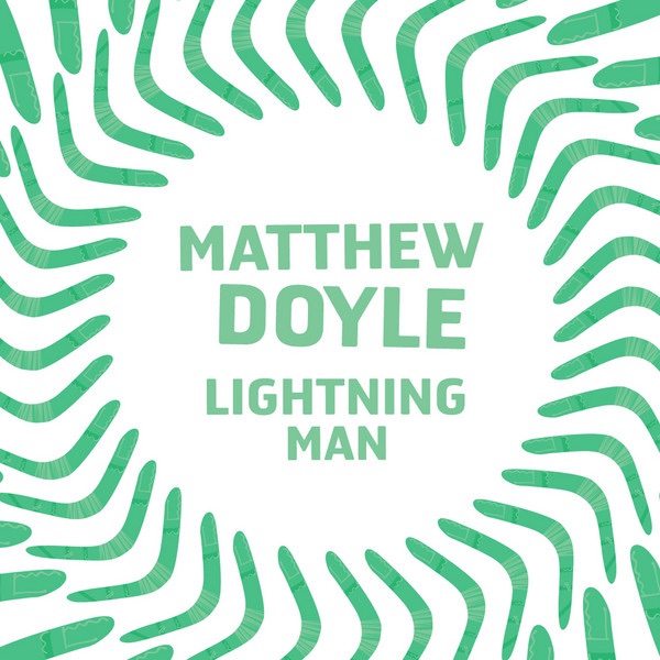 Обложка альбома «Lightning Man» — Matthew Doyle