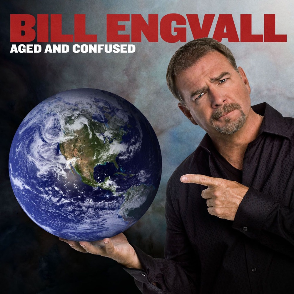 Обложка альбома «Aged and Confused» — Bill Engvall