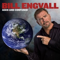 Aged and Confused - Bill Engvall