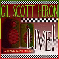 Heron - The Bottle (Live) — Gil Scott