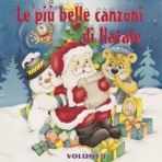 Le piu' belle canzoni di Natale, Vol. 1