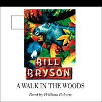 Bill Bryson - A Walk in the Woods (Unabridged) artwork