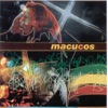 Macucos - Mâe Natureza