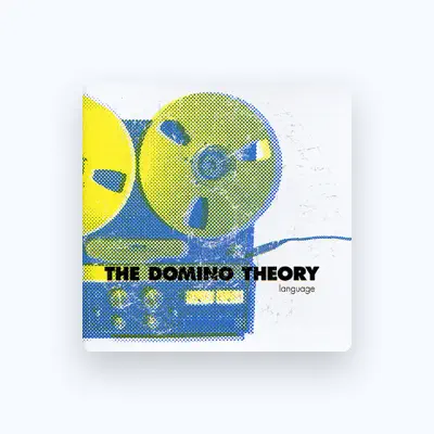 Listen to The Domino Theory, watch music videos, read bio, see tour dates & more!