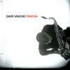 David Sánchez - La Máquina (Viajando en el Tren)