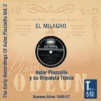 El Milagro - The Early Recordings, Vol. 2