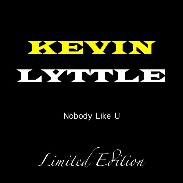 Nobody Like U (Remixes) - Kevin Lyttle