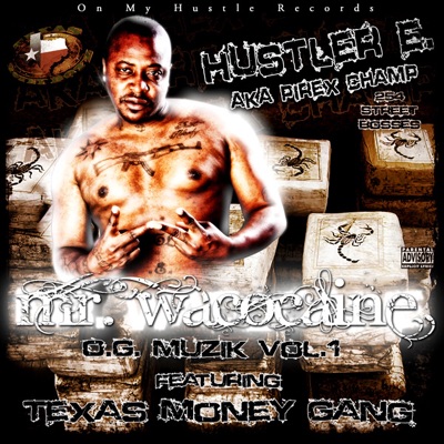 Mr. Wacocaine - O.G. Muzik Vol. 1