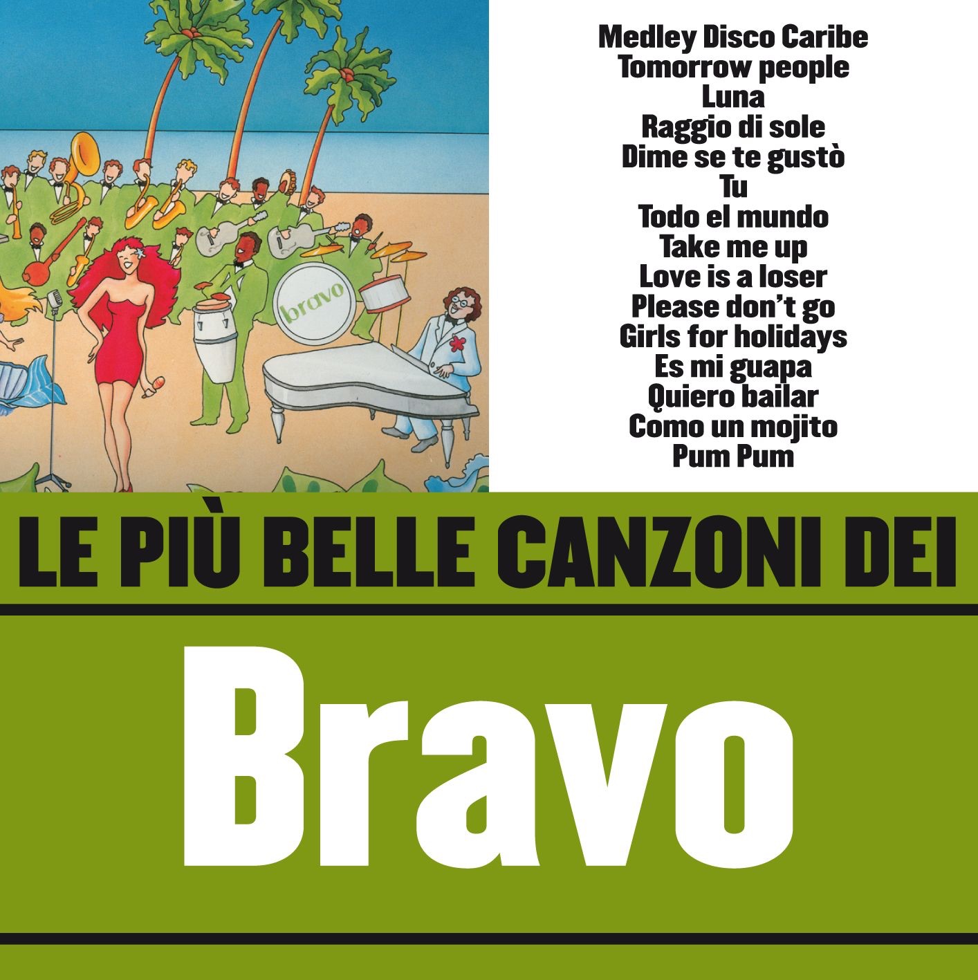 Le Più Belle Canzoni Dei Bravo