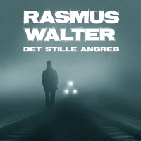 Det Stille Angreb - Single - Rasmus Walter