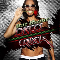 Bob Sinclar - Fuck With You (feat. Sophie Ellis Bextor & Gilbere Forte)