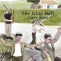 The Islay Ball by Gary West on Apple Music