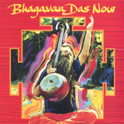 NOW - Bhagavan Das