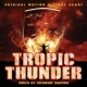 Tropic Thunder Original Motion Picture Score