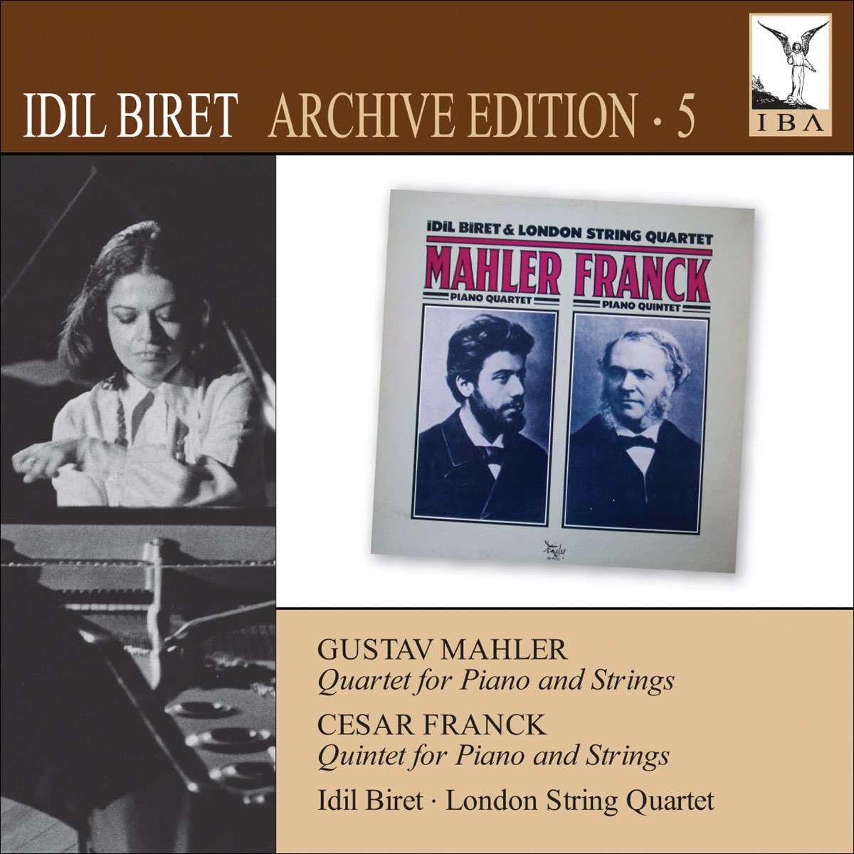 Mahler: Piano Quartet - Franck: Piano Quintet (Biret Archive Edition, Vol.  5) – Album par İdil Biret & London String Quartet – Apple Music
