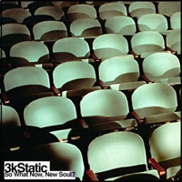 So What Now, New Soul? (Remixed) - 3kStatic