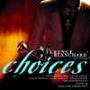 Choices (Bonus Track Version)