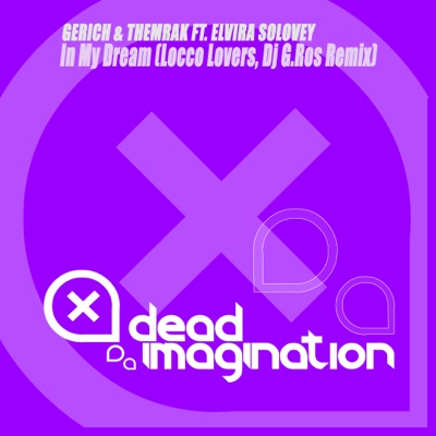 In My Dream (feat. Elvira Solovey) - Single