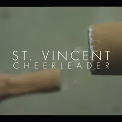 Cheerleader - Single - St. Vincent