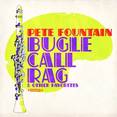 Bugle Call Rag & Other Favorites - Pete Fountain