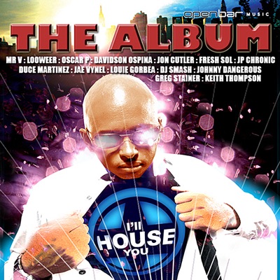 I'll House You: The Album, Vol. 1