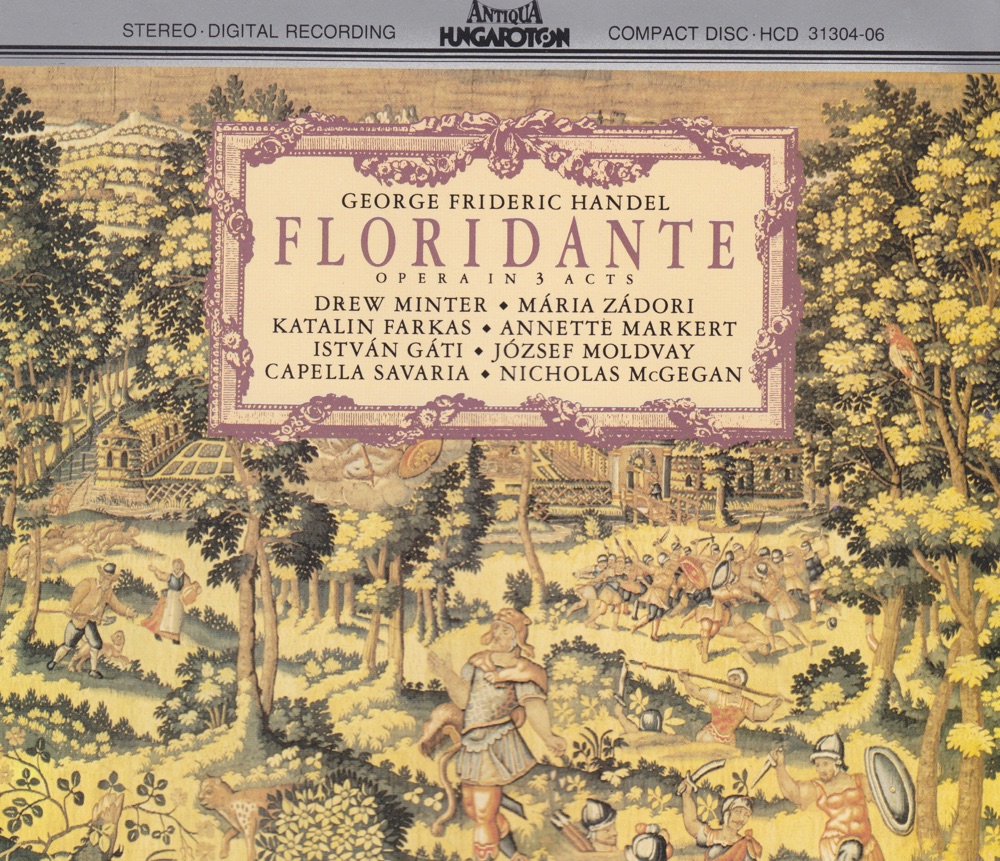 Обложка альбома «Floridante» — Drew Minter, Maria Zadori, István Gáti, József Moldvay, Annette Markert, Katalin Farkas, Capella Savaria & Nicholas McGegan