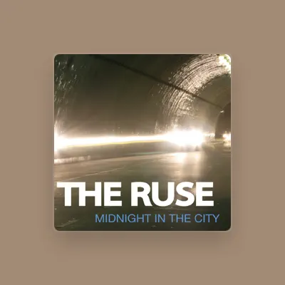 Listen to The Ruse, watch music videos, read bio, see tour dates & more!
