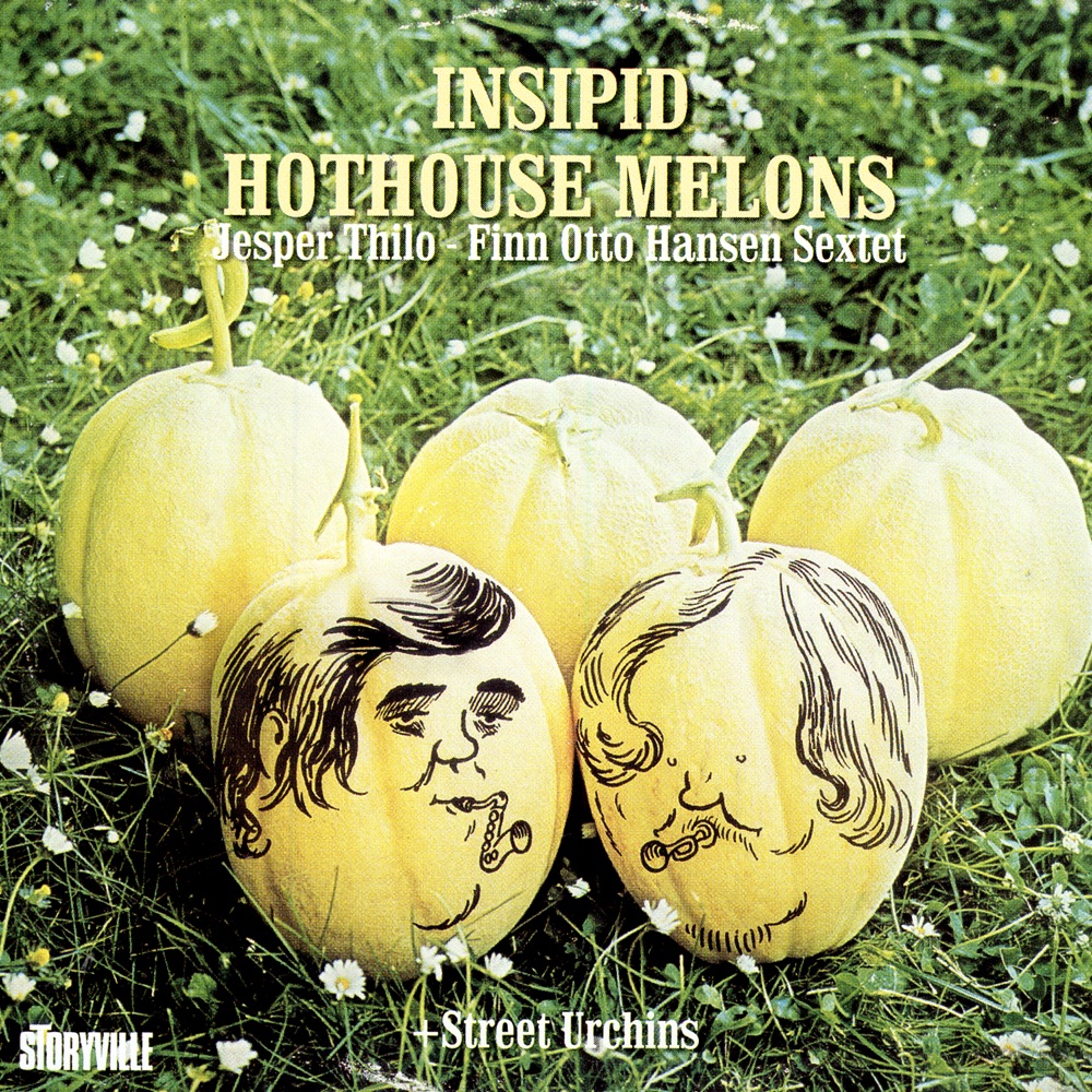 Обложка альбома «Insipid Hothouse Melons» — Jesper Thilo & Finn Otto Hansen