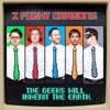 The Geeks Will Inherit The Earth
