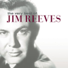 He'll Have to Go - Jim Reeves