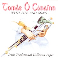 Uilleann Pipes And Song by Tomas O'Canainn on Apple Music