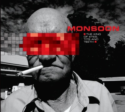 The King of Eyes, Tits and Teeth