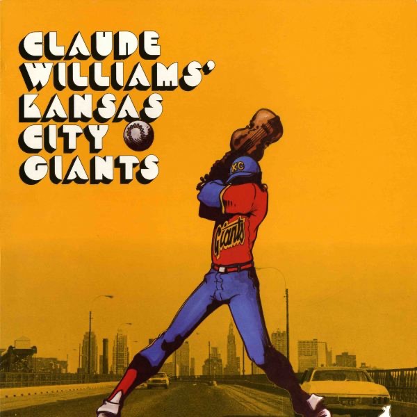 Обложка альбома «Kansas City Giants» — Claude Williams