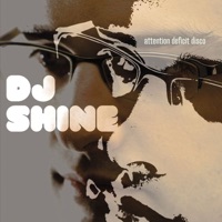 Attention Deficit Disco - DJ Shine