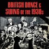 British Swing & Dance Of The 1930s