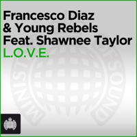 Francesco Diaz & Young Rebels - L.O.V.E. (Full On Vox Mix) [feat. Shawnee Taylor]