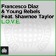 L O V E feat Shawnee Taylor