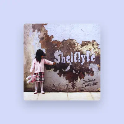 Listen to Shelflyfe, watch music videos, read bio, see tour dates & more!