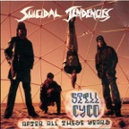 Suicide's an Alternative/You'll Be Sorry