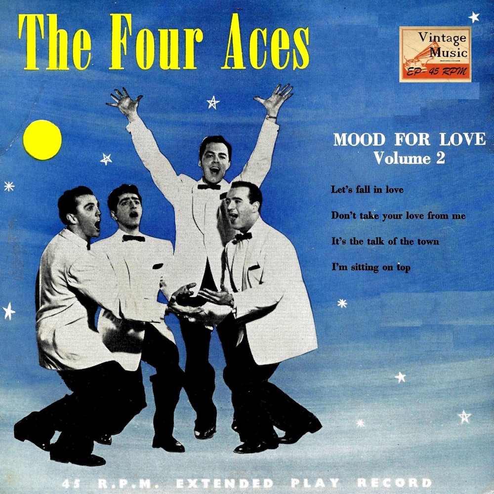 Обложка альбома «Vintage Vocal Jazz / Swing Nº 59 - EPs Collectors, "Mood For Love"» — The Four Aces