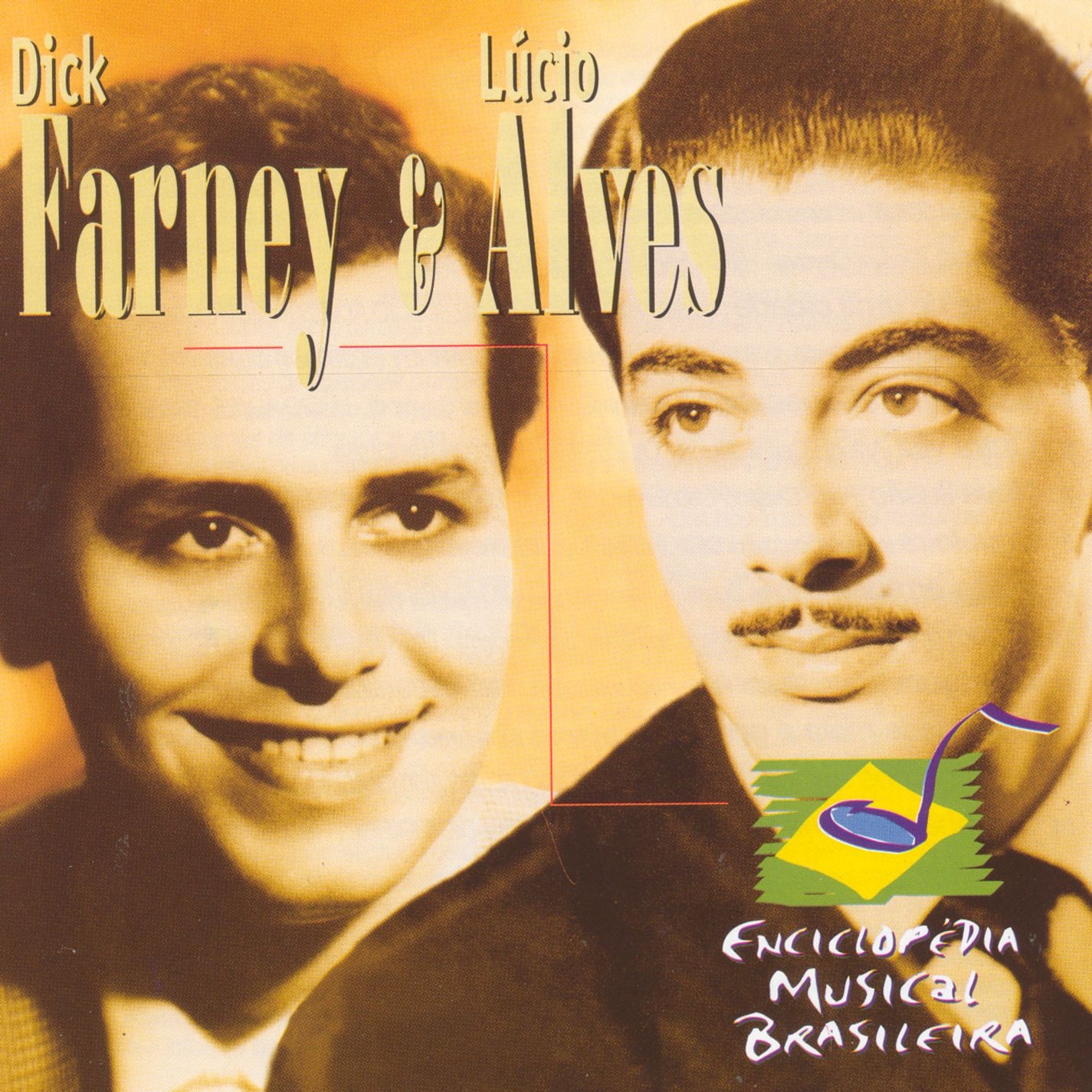 Enciclopédia Musical Brasileira: Dick Farney & Lúcio Alves