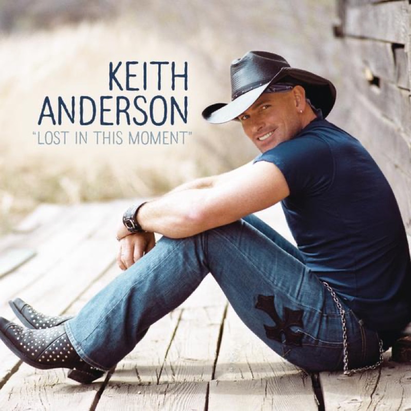 Lost In This Moment - Keith Anderson: Song Lyrics, Music Videos & Concerts