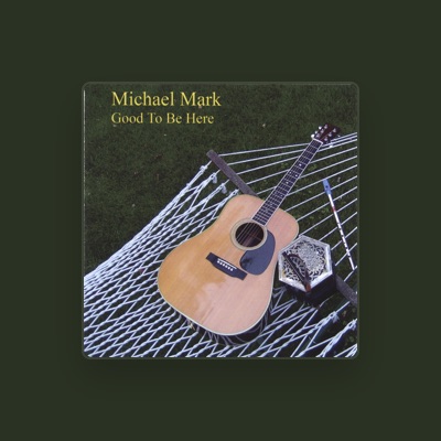 Listen to Michael Mark, watch music videos, read bio, see tour dates & more!