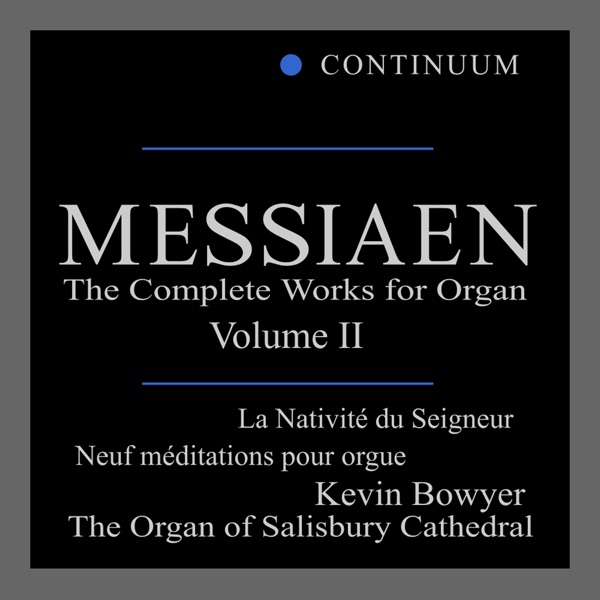 Messiaen: La Nativite du Seigneur (feat. The Organ of Salisbury Cathedral)