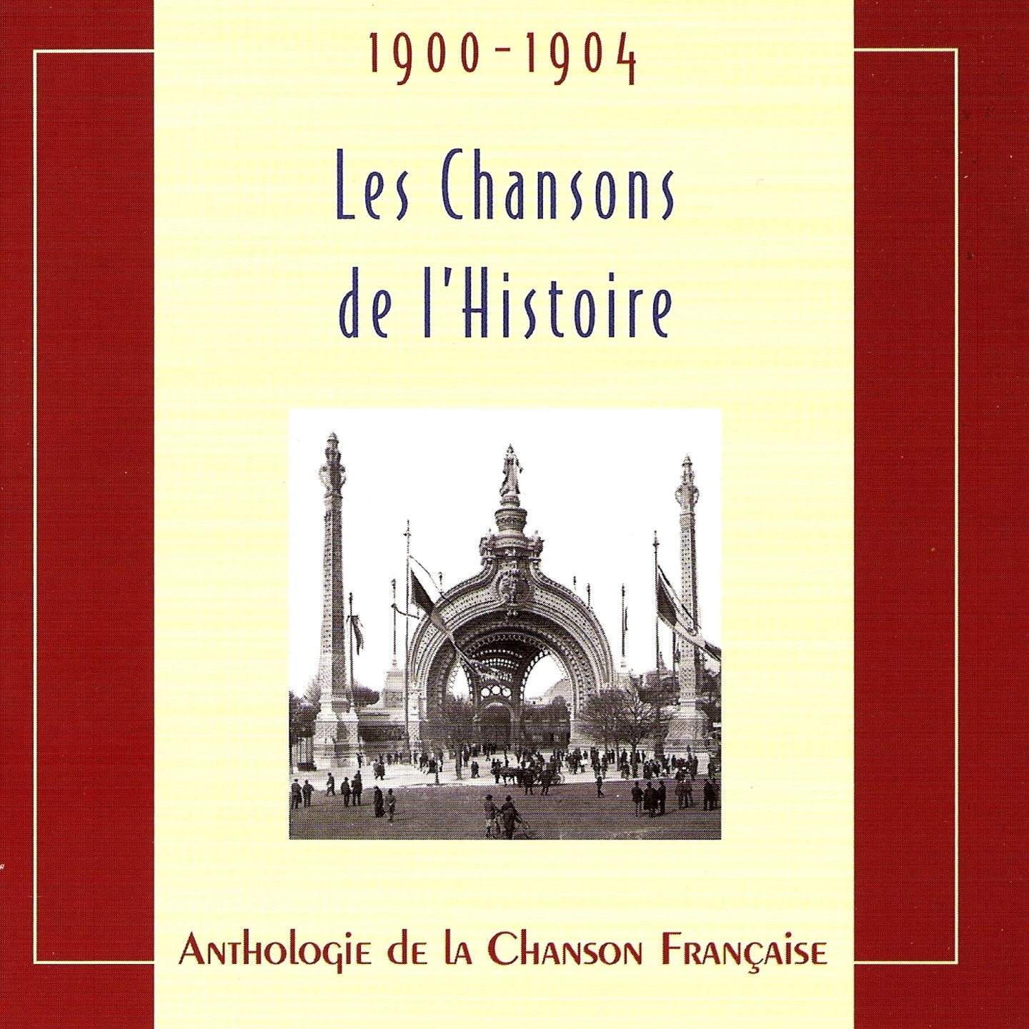 Les chansons de l'Histoire (1900-1904)