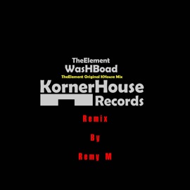 Washboard (Remy M Remix) TheElement